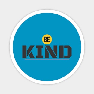 Be Kind Magnet